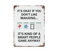 Plaque Murales Ce N'Est Pas Grave Si Vous N'Aimez Pas Le Mahjong, C'Est Un Peu Un Jeu De Société. Plaques Fer Signes Pour Salle De Bain Garage Cour Jardin S
