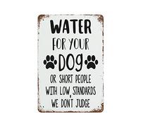 Plaque Murales De L'Eau Pour Votre Chien Ou Des Personnes De Petite Taille Avec De Faibles Normes. Nous Ne Jugeons Pas Plaques Fer Signes Pour Ferme Pub Cour Exterieur S