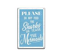 Plaque rétro en métal - 20,3 x 30,5 cm - Inscription « Please Do Not Feed Sharks Or Tease The Mermaids » - Décoration d'intérieur - Décoration d'intérieur