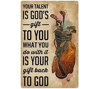 Plaque rétro en métal - 20,3 x 30,5 cm - Inscription « Your Talent Is God's Gift To You What You Do With It Is Your Gift Back To God » - Cadeau pour les amateurs de golf - Décoration d'intérieur