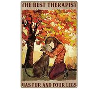 Plaque rétro en métal - 20,3 x 30,5 cm - JThe Best Therapist Has Fur and Four Legs - Poster Love Dogs - Affiche d'amour d'automne - Cadeau pour amoureux des chiens - Art mural - Décoration d'intérieur