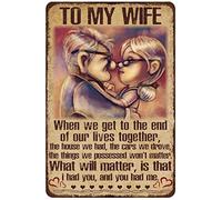 Plaque rétro en métal avec inscription « Carl And Ellie To My Wife What Will Matter Is That I Had You And You Had Me » Plaque rétro en métal pour décoration murale de café 30,5 x 40,6 cm Cadeau