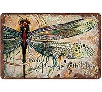 Plaque rétro en métal avec inscription « Libellule I Am Always with You » - Décoration murale rétro amusante pour maison, porte, jardin, bars, restaurants, cafés, bureau - 20,3 x 30,5 cm