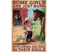 Plaque rétro en métal avec inscription « Some Girls Are Just Born With Horses And Dogs In Their Souls » - Décoration murale pour jardin, ferme, salle de bain, maison - 20,3 x 30,5 cm