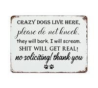 Plaque rétro en métal « Crazy Dogs Live Here, Please Do Not Knock. They Will Bark. I Will Scream. Will Get Real! No Soliciting! Thank You » Décoration murale vintage 30,5 x 40,6 cm