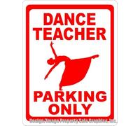 Plaque rétro en métal pour professeur de danse Parking Only 20,3 x 30,5 cm