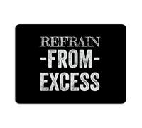Plaque rétro en métal « Refrain from Excess » - Décoration d'intérieur en aluminium pour jardin, pubs, club, patio, poster d'art - Cadeau pour terrasse - 25,4 x 35,6 cm