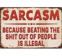 Plaque rétro en métal sarcastique 20,3 x 30,5 cm - Affiche amusante pour décoration murale extérieure - Rue, cour, porche, garage, maison, café, bar, club, ferme, jardin - Cadeau de vacances