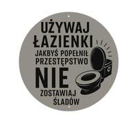 Plaque ronde rétro en métal avec inscription « Use The Bathroom As If You Committed A Crime, Leave No Traces » - Pour café, bar, pub, maison, salle de jeux, salle de sport, club - Décoration murale