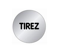 Plaque signalétique en Aluminium brossé ''Tirez'' D.75mm - NOVAP - 4383200