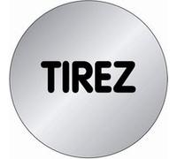 Plaque signalétique en Aluminium brossé ''Tirez'' D.75mm - NOVAP - 4383200 Noir G