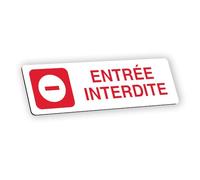 Plaque signalétique gravée autocollante Entrée interdite - blanc écriture rouge - format 12x3,7 cm