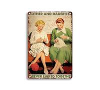Plaque vintage en aluminium « Mother and Daughter Forever Linked Together » pour maison, bar, cour, cuisine, bureau - 20,3 x 30,5 cm