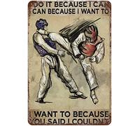 Plaque vintage en aluminium Taekwondo I Do It Because I Can - Décoration murale rétro pour maison, cuisine, café, bar, vacances, 20,3 x 30,5 cm