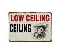 Plaque vintage en métal avec inscription « Low Ceiling Bump » | Plaque murale de style vintage pour café, bar, bureau, maison, jardin, porte d'entrée, chambre à coucher et couloir 20,3 x