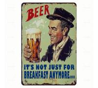 Plaque vintage en métal - « Beer It's Not Just For Breakfast Anymore » - Plaque en métal humoristique rétro pour bar/cave d'homme/maison - Décoration murale - Cadeau pour les amateurs de bière