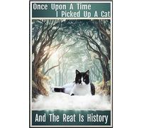 Plaque vintage en métal « Once Upon A Time I Picked Up A Cat And The Rest Is History » - Décoration d'intérieur ou d'extérieur - Cadeau pour pendaison de crémaillère, Halloween, anniversaires de