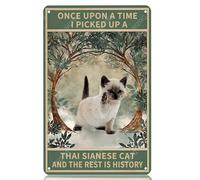 Plaques en métal « Il était une fois où j'ai ramassé un chat siamois et le reste appartient à l'histoire », plaque en aluminium vintage pour la maison, le bureau, la cuisine, le bar, le café, le jard