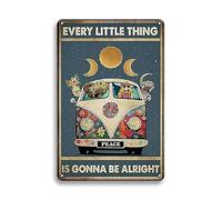 Plaques Hippie, Tout Ira Bien Plaque Métallique Rétro Signes pour Maison Décoratives Cour Chambre S