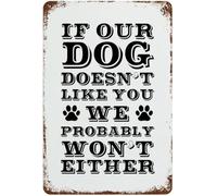 Plaques métalliques vintage : « Si notre chien ne vous aime pas, nous non plus, probablement. » Panneaux rétro personnalisés et humoristiques pour garage, atelier, porte d'entrée, intérieur/extérieur