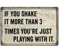 Plaques métalliques vintage « Si vous les secouez » Plus de panneaux rétro humoristiques pour garage, atelier, porte d'entrée, intérieur/extérieur, bureau, bar, café, décoration murale 20 x 30 cm