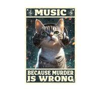 Plaques Murales Musique Pour Chats Musique Pour Chats Parce Que Le Meurtre Est Mal Vintage Panneau Étain Decorative Panneau Métal Pour Abri Féminin Bureau Bord De Mer 30X20Cm