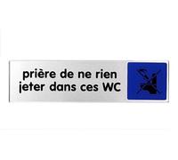 Plaquette de porte ''Prière de ne rien jeter dans ces WC'' plexiglas 170x45mm - - 4033372