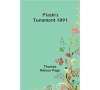 Plaskis Tunament 1891 - Thomas Nelson Page - Alpha Editions - Livre en Anglais Thomas Nelson PageThomas Nelson Page (Auteur)