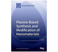 Plasma Based Synthesis And Modification Of Nanomaterials