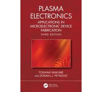 Plasma Electronics Applications in Microelectronic Device Fabrication - Toshiaki Makabe - CRC Press - ebook (ePub) - Livre