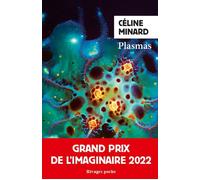 Plasmas - Céline Minard - Rivages - Poche - Roman