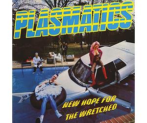 Plasmatics - New Hope for.. -Reissue-