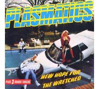 Plasmatics - New Hope for the Wreched
