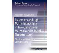 Plasmonics And Light-Matter Interactions In Two-Dimensional Materials And In Metal Nanostructures