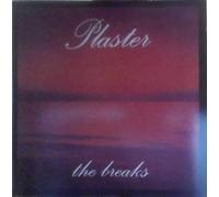 Plaster - The Breaks (UK Import)