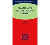 Plastic And Reconstructive Surgery (Paperback) Henk Giele, Oliver Cassell (Auteur)