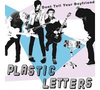 Plastic Letters - Don't Tell Your Boyfriend [Import]