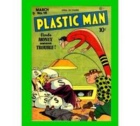 Plastic Man #16: Jack Cole's Wacky Superhero - All Stories - No Ads