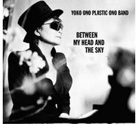 Plastic Ono Band - Between My Head & the Sky
