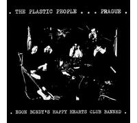 Plastic People of the Universe - Egon Bondey'S Happy Hearts Club Banned