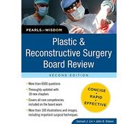Plastic & Reconstructive Surgery Board Review