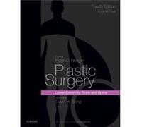 Plastic Surgery by Neligan & Peter C. & MB & FRCSI & FRCSC & FACS Professor of Surgery & Department of Surgery & Division of Plastic Surgery & University David H Song Md Mba Facs (Auteur)