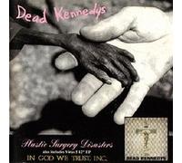 Dead Kennedys – Plastic Surgery Disasters & in God We Trust – CD