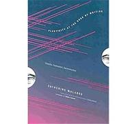 Plasticity at the Dusk of Writing, Insurrections: Critical Studies in Religion, Politics, and Culture Catherine Malabou (Auteur)