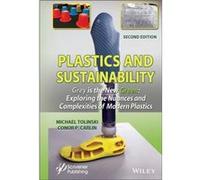 Plastics and Sustainability Grey is the New Green by Conor P. Carlin Conor P. Carlin (Auteur)