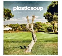 Plasticsoup - The Beauty of Dysfunction