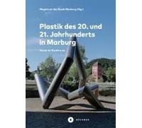 Plastik Des 20. Und 21. Jahrhunderts In Marburg