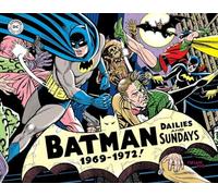 Plastino, Al - Batman: The Silver Age Newspaper Comics Volume 3 (1969-1972)