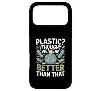 Plastique ? I Thought We Were Better Than Coque pour iPhone 17 Pro Max