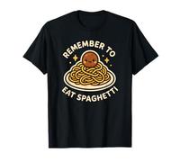 Plat à pâtes Mignon Remember to Eat Spaghetti T-Shirt